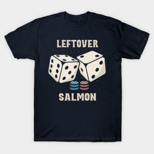 leftover salmon Dice T-Shirt